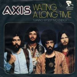 Axis (GRC) : Waiting a Long Time - Turning Myself 'nto Energy